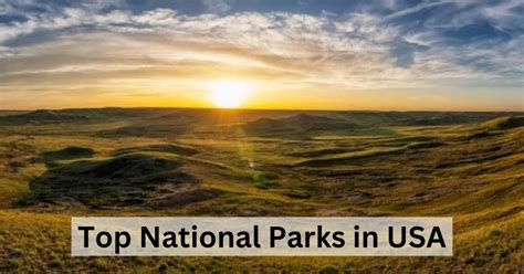 Top 5 National Parks In The Usa