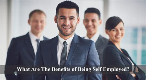 Benefits Of Self Employed How To Be Self Employed