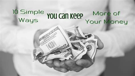 10 Simple Ways You Can Keep More Of Your Money Money Peach