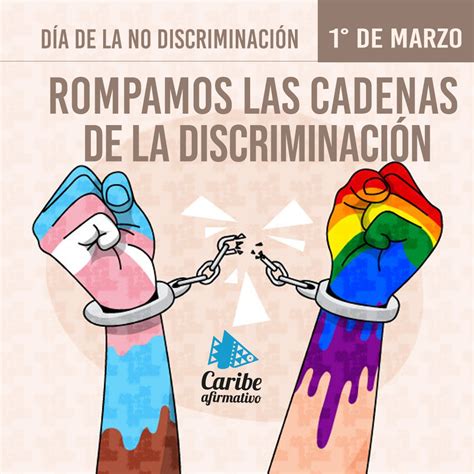 Rompamos las cadenas de la discriminación 1 de marzo día mundial en