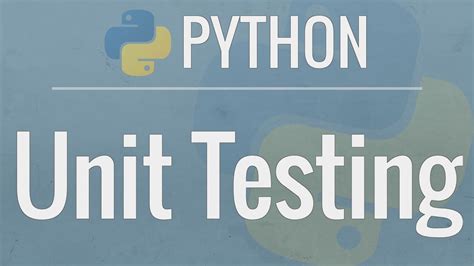 Python Tutorial Unit Testing Your Code With The Unittest Module