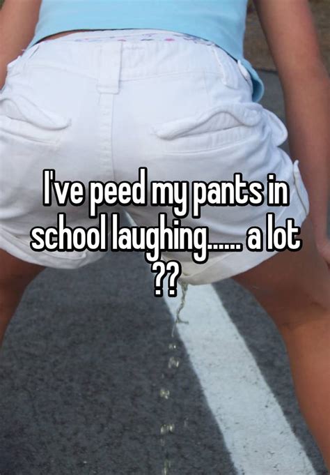 I Ve Peed My Pants In School Laughing A Lot 😹😳