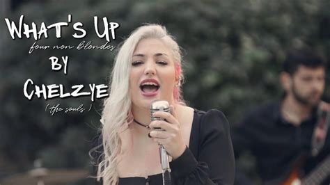 Non Blondes What S Up Cover By Chelzye Youtube
