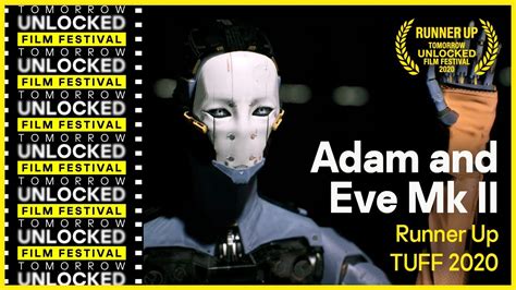 Adam And Eve Mk Ii Runner Up 2020 Tomorrow Unlocked Film Festival