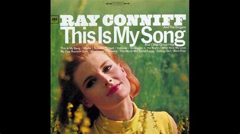 Ray Conniff This Is My Song Full Album Ray Conniff Songs