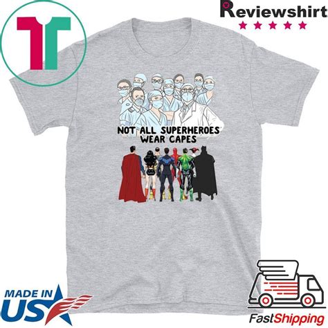 Nurses Not All Superheroes Wear Capes T T Shirts Teeducks