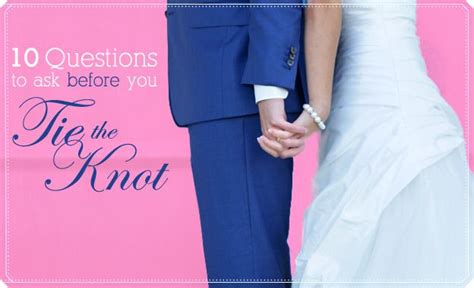 10 questions to ask yourself before you tie the knot love and marriage lds wedding marriage