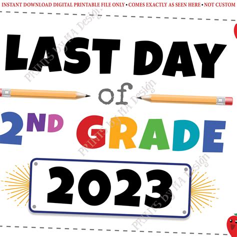 Last Day Of School Sign Last Day Of 2nd Grade 2023 Printable 8x10