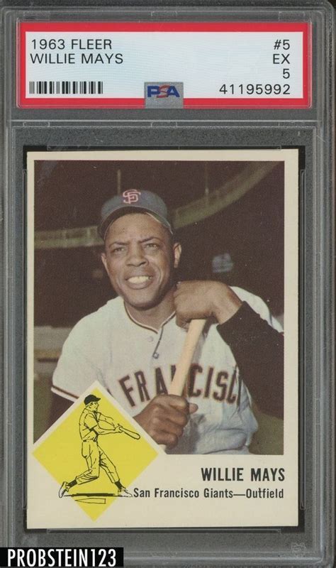1963 Fleer 5 Willie Mays San Francisco Giants Hof Psa 5 Ex Willie