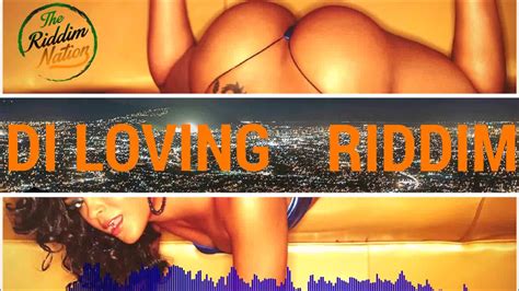 di loving riddim dancehall instrumental prod by the riddim nation youtube