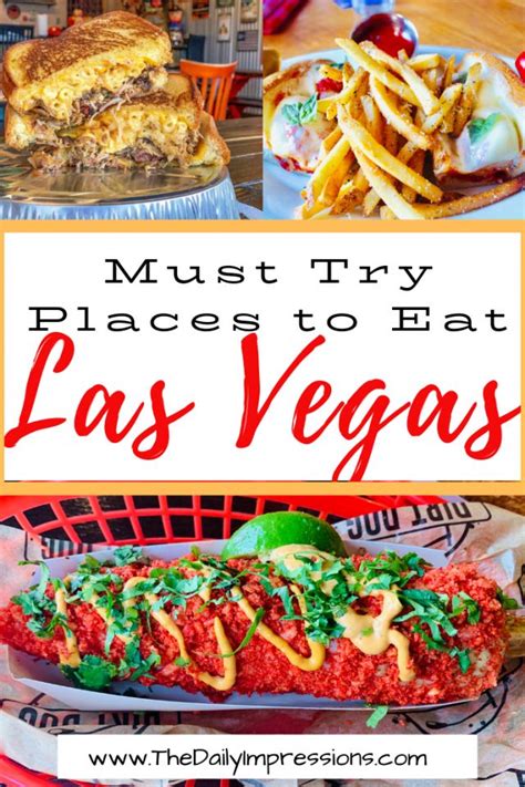 The Las Vegas Food Guide With Text Overlay That Reads Must Try Places