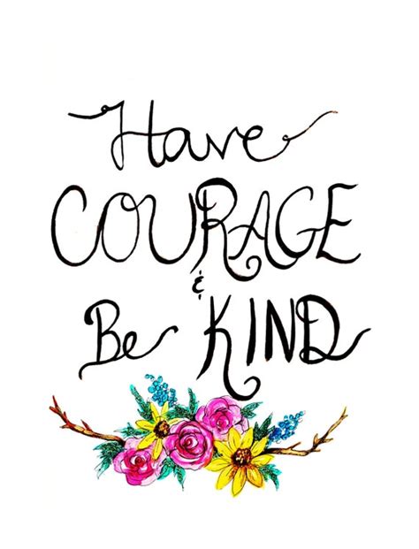 Have Courage And Be Kind Quote Print Of Original Watercolor