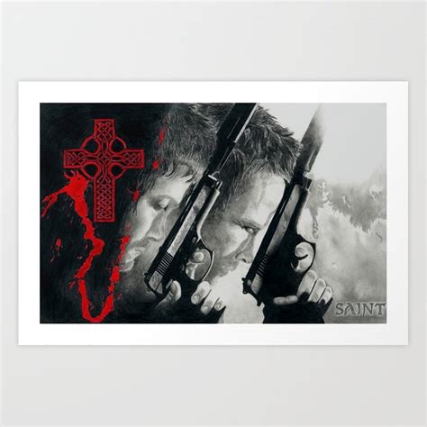 Boondock Saints Art Print By Taiter Of The Tot Society6