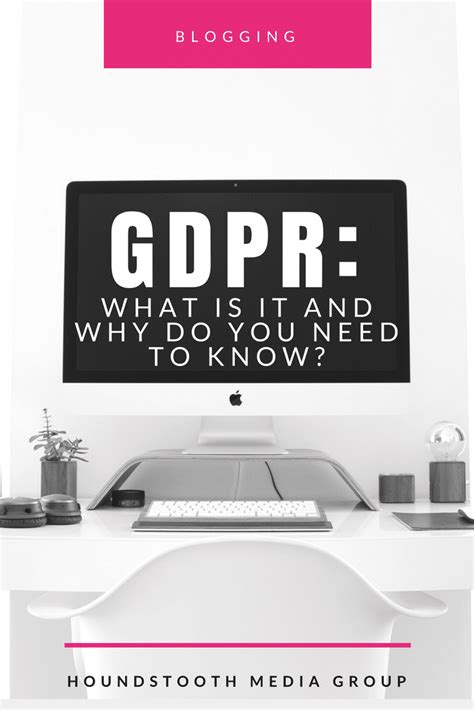 Gdpr What Is It And Why Do You Need To Know Houndstooth Media Group