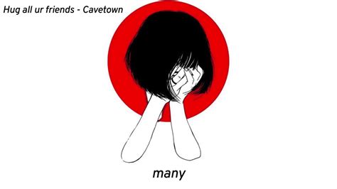 Hug All Ur Friends Cavetown Lyrics Youtube