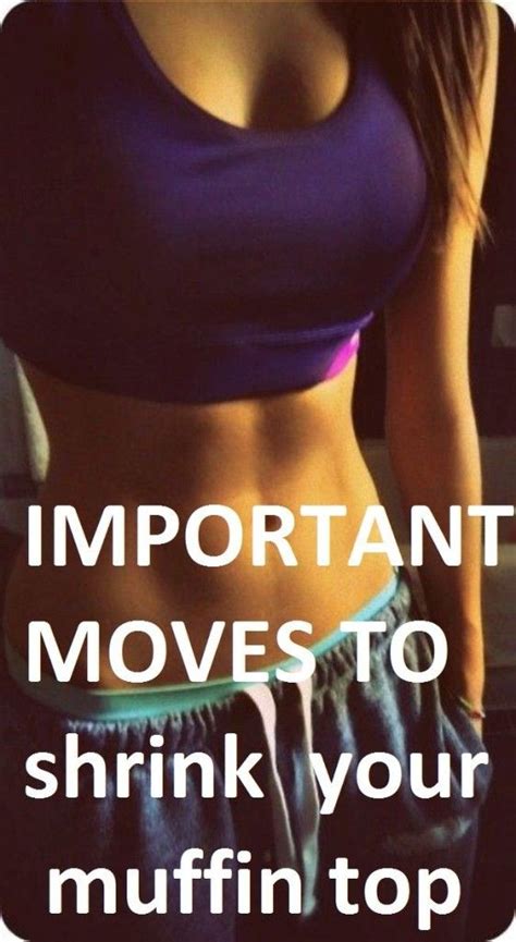 important moves to shrink your muffin top home exercises and remedies fitness diet exercise