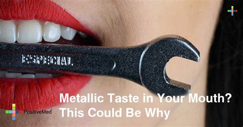 Metallic Taste in Your Mouth? This Could Be Why