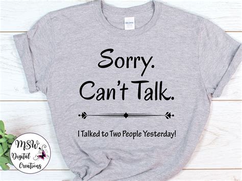 Sorry Cant Talk Talked To Two People Yesterday Etsy