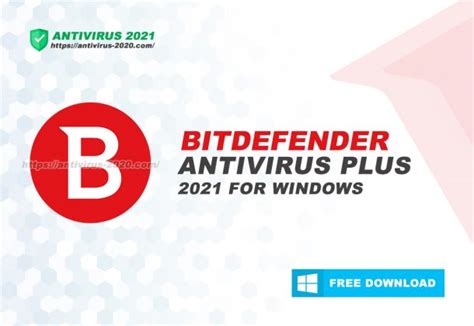 Download Bitdefender Antivirus Plus 2021 For Windows 10 8 7