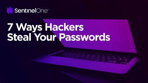 How Do Hackers Get Passwords Learn 7 Ways