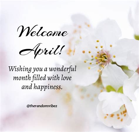 Welcome April Wishing You A Wonderful Month Filled With Love And