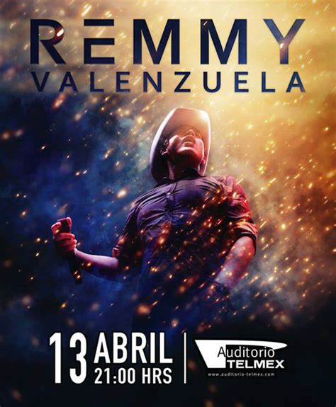 See more of remmy valenzuela on facebook. 13 de abril, Remmy Valenzuela en el Auditorio Telmex ...