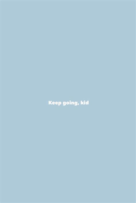 Light blue aesthetic wallpaper quotes. creds to the one & the only Jasmine Cephas-Jones (her bio ...