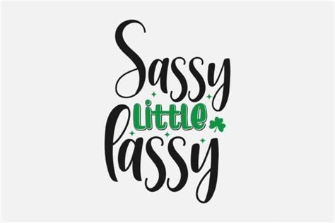 Sassy Irish Lassie St Patricks Day Svg Graphic By Trendy T Shirt Store · Creative Fabrica