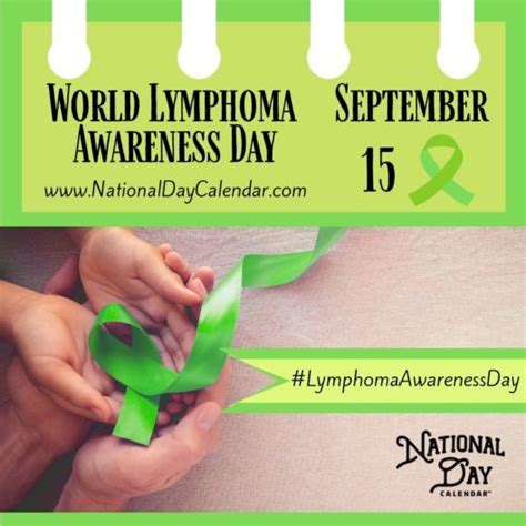World Lymphoma Awareness Day September 15 In 2022 Lymphoma