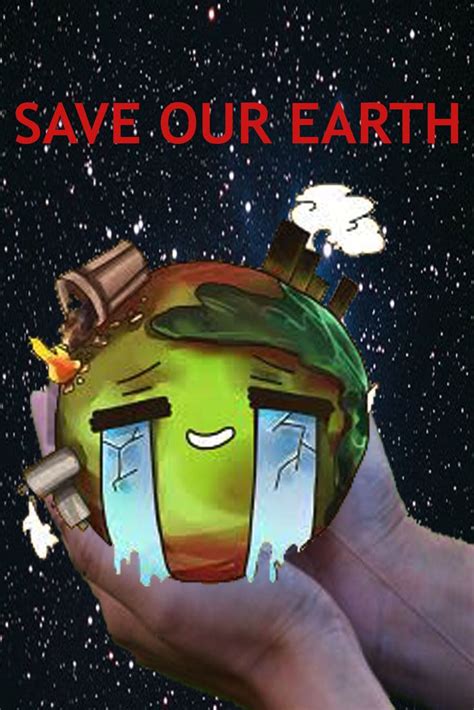 Save Our Earth Poster By Ghina On Deviantart Maha Earth Poster Save Our Earth Save Earth