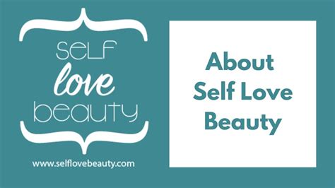 About Self Love Beauty Youtube
