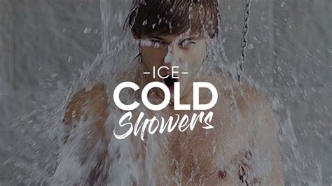 Cold Showers Youtube