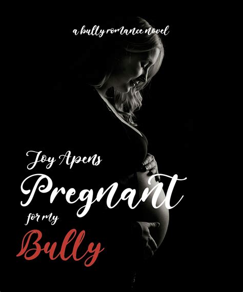 Pregnant For My Bully Meet Nana Novel Online Free
