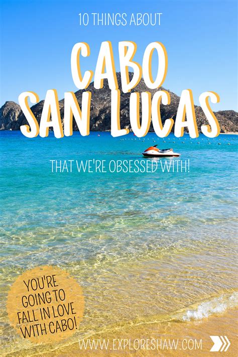 10 Things To Love About Cabo San Lucas Explore Shaw