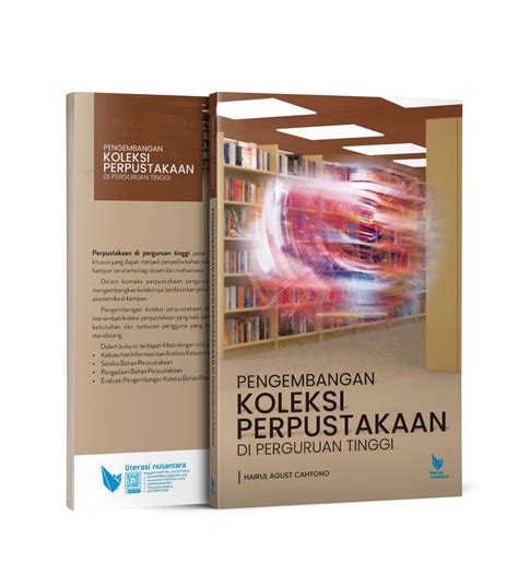 Pengembangan Koleksi Perpustakaan Di Perguruan Tinggi Literasi Nusantara