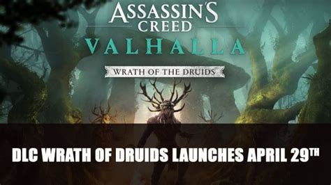 Assassins Creed Valhallas Next Dlc Wrath Of Druids Launches April