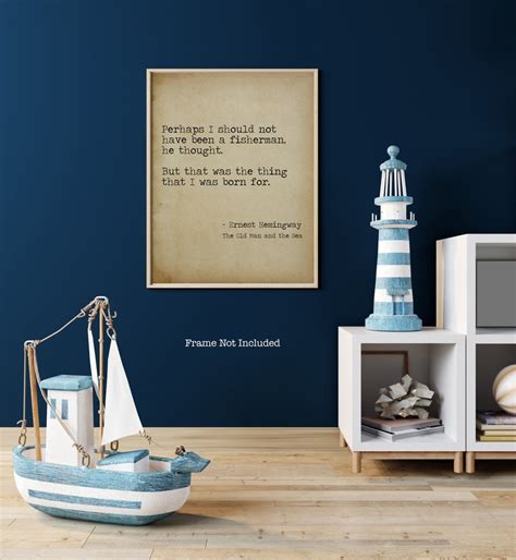 Ernest Hemingway Quote Fishing Quote From The Old Man And Etsy