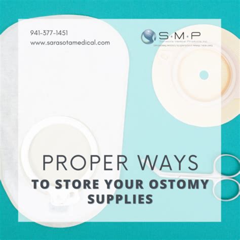 Proper Ways To Store Your Ostomy Supplies Manufacture Medical Products