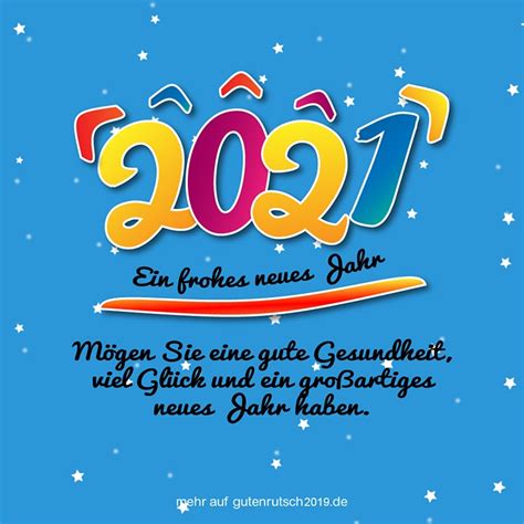 Hier finden sie die osterferien deutschlands für 2021, das aktuelle jahr. Schöne 2021 Neujahrsgrüße, Lustige Whatsapp Bilder, Kurze ...