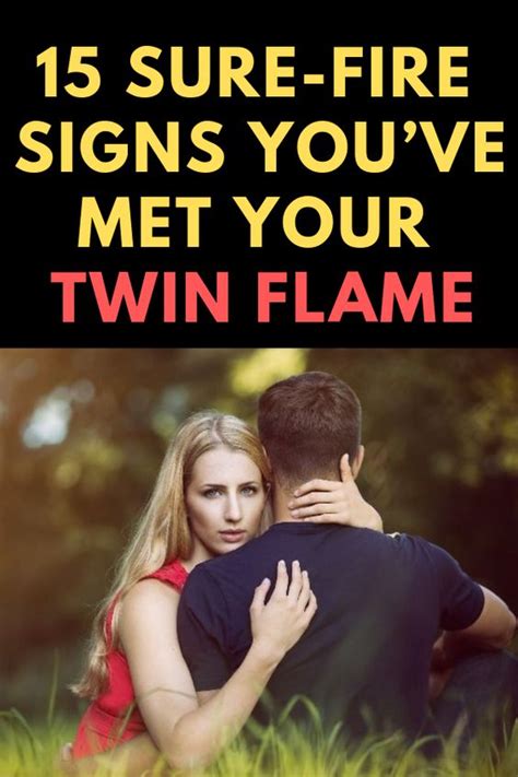 15 Sure Fire Signs Youve Met Your Twin Flame Insight State