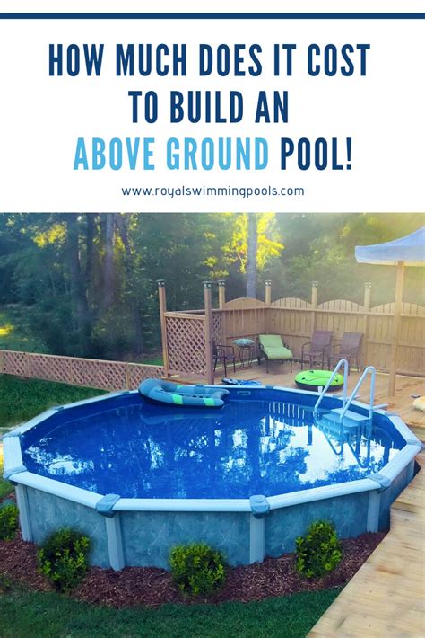 How Much Does An Above Ground Pool Cost To Build Pool Cost Building