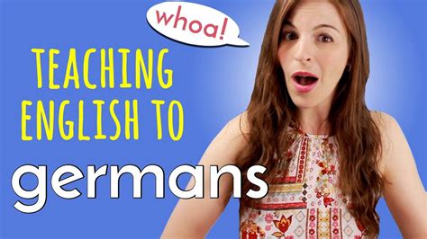 4 Things I Learned Teaching Germans English Youtube