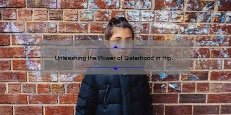Unleashing The Power Of Sisterhood In Hip Hop How Bia And The