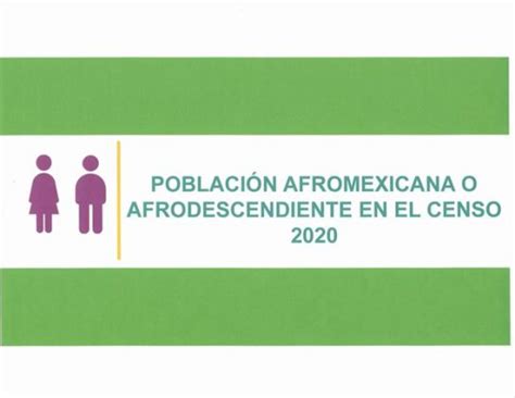 results 2020 mexican census shows afromexicans
