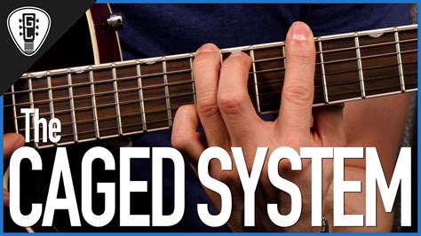 The Caged System Guitar Lesson Youtube