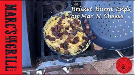 Brisket Burnt Ends On Mac N Cheese Recipe Youtube