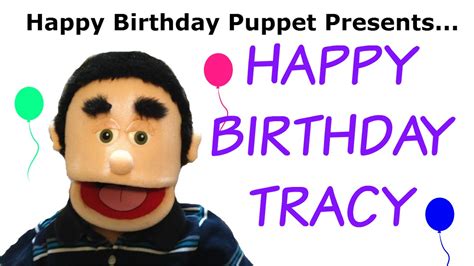 Celebrate a loved one's birthday by sending him or her a happy birthday meme. Happy Birthday Tracy - Funny Birthday Song - YouTube