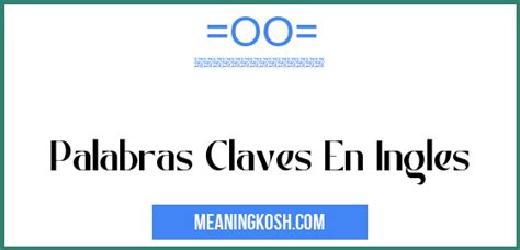 Palabras Claves En Ingles Meaningkosh