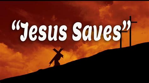Jesus Saves Projection Ready Hymns Youtube
