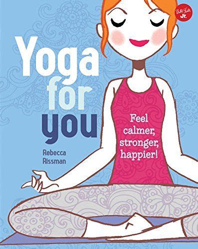 Yoga For You Feel Calmer Stronger Happier Good For Y Yoga Techniques Breathing